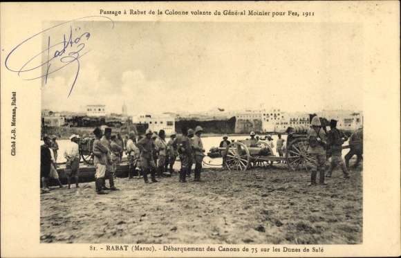 Postcard Rabat Marokko, Landing of the 75 Cannons on the Salé Dunes, General Moinier