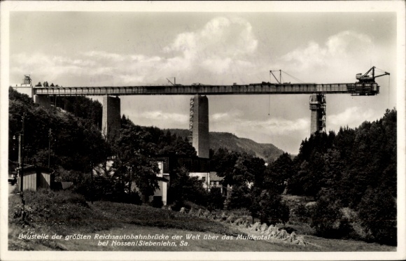 Postcard Siebenlehn Großschirma in Saxony, Reichsautobahnbrücke Muldental under construction