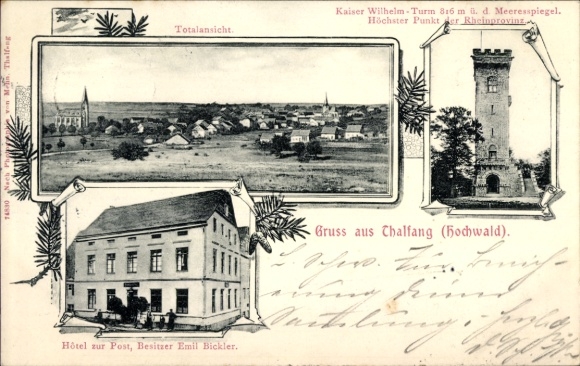 Thalfang in the Hunsrück High Forest, Panorama, Hotel zur Post, owner Emil Bickler, Kaiser Wilhelm Tower