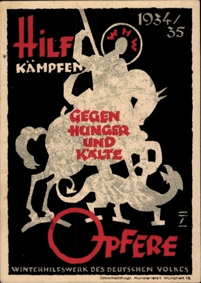 Künstler Ak Hohlwein, Ludwig, Hilf kämpfen gegen Hunger und Kälte, Opfere, WHW 1934/35