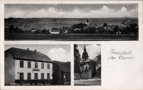 Postcard Troistedt in Weimarer Land Thuringia, Gasthaus Troistedt, Protestant Church, rural surroundings