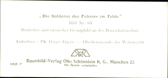 Stereo spatial image photo &quot;The Fuhrer&#39;s Soldiers in the Field&quot;, No. 64, border post, demarcation line