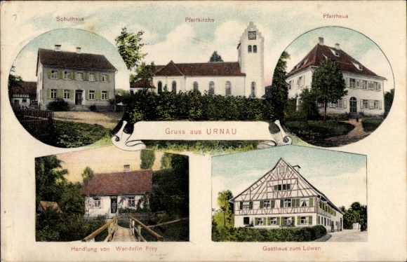 Postcard Urnau Bodenseekreis, school, parish church, rectory, Gasthaus zum Löwen, shop Wendelin Frey