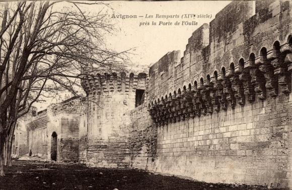Ak Avignon Vaucluse, Les Remparts, XIV Jahrhundert, Porte de l'Oulle