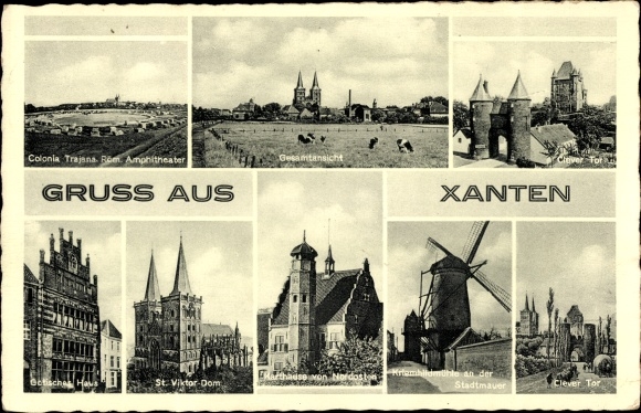 Postcard Xanten on the Lower Rhine, general view, Clever Tor, Kriemhildmühle on the city wall, St. Viktor Cathedral