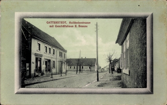 Ak Gatterstedt Gatterstädt Querfurt im Saalekreis, Holländerstraße, Geschäftshaus E. Braune,  Auf