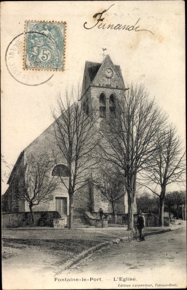 Ak Fontaine le Port Seine et Marne, L'Eglise
