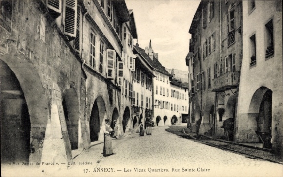 Ak Annecy Haute Savoie, Les Vieux Quartiers, Rue Sainte Claire