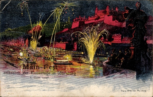 Chromo-Litho Würzburg am Main Lower Franconia, Kaisertage, Mainfest on 1 September 1897, illumination, fireworks