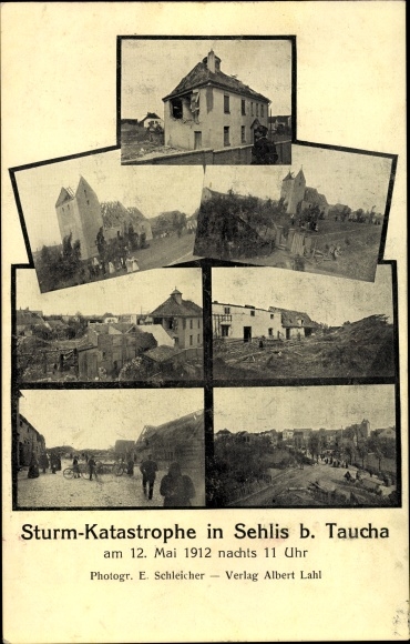 Ak Sehlis Taucha in Nordsachsen, Sturmkatastrophe 12 Mai 1912, Hausruinen