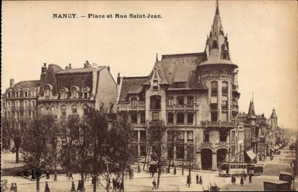 Ak Nancy Meurthe et Moselle, Ansicht von  Place et Rue Saint-Jean,  Gebäude, Straßenbahn