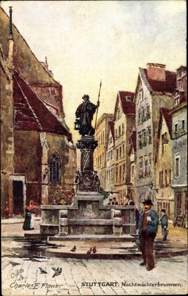 Artist Postcard Flower, Charles, Stuttgart, Night Watchman Fountain, Tuck 653 B