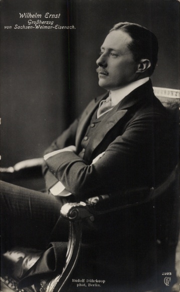 Postcard Wilhelm Ernst, Grand Duke of Saxe-Weimar-Eisenach