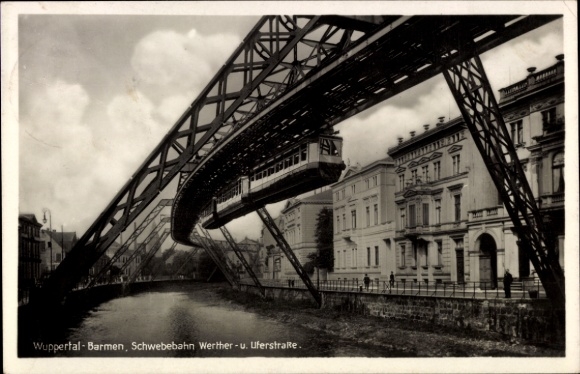 Postcard Barmen Wuppertal, suspension railway Wertherstraße Uferstraße