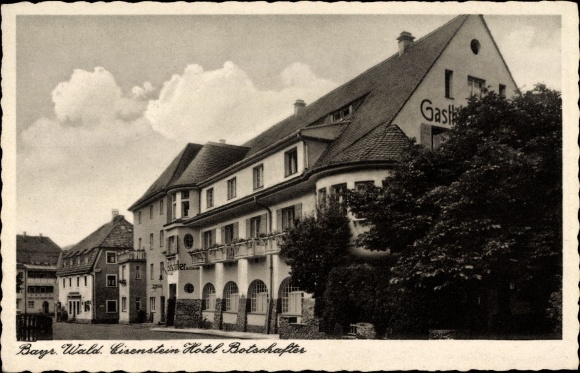 Ak Bayerisch Eisenstein im Kreis Regen Niederbayern, Hotel Botschafter