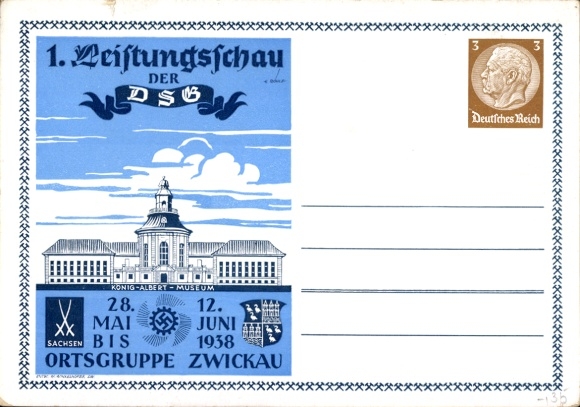 Postal stationery artist Postcard Rohle, E., Zwickau, 1st exhibition of the DSG 1938, King Albert Museum
