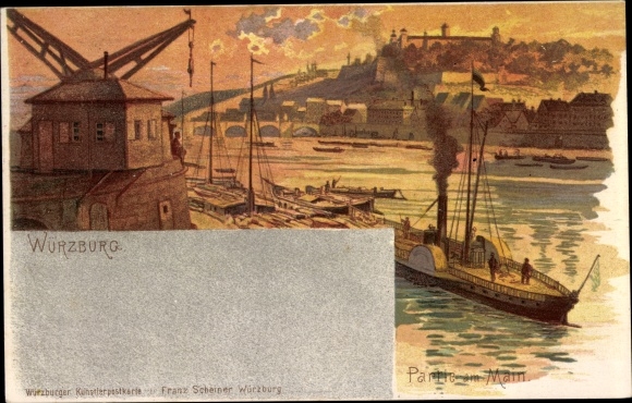Chromo-Litho Würzburg am Main Lower Franconia, Main section, barges, Marienberg Fortress