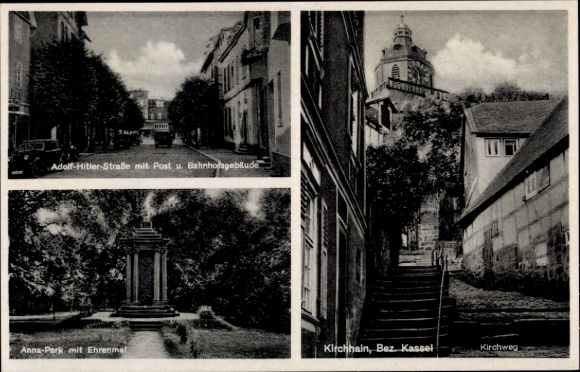 Postcard Kirchhain in Hesse, Adolf-Hitler-Straße, post office, train station building, Annapark with cenotaph, church path