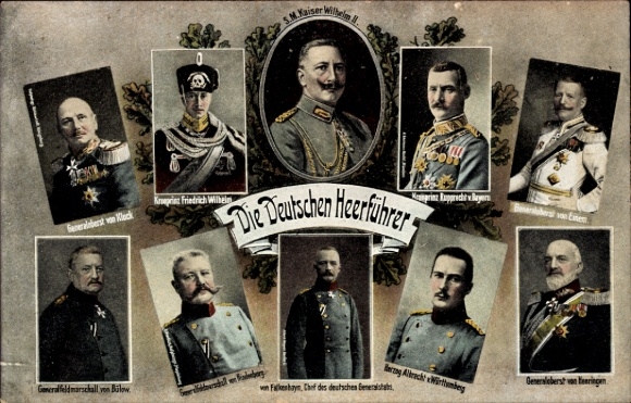 PC The German military leaders, Kaiser Wilhelm II, Hindenburg, Crown Prince Rupprecht, von Kluck, Bülow