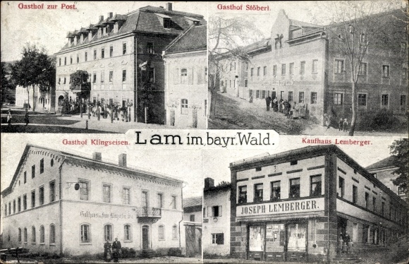 Ak Lam Oberpfalz, Gasthof zur Post, Gasthof Stöbert, Kaufhaus Joseph Lemberger, Gasthof Klingseisen
