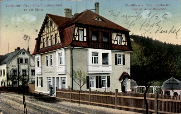 Ak Knottengrund Neumühle an der Elster, Konditorei und Café Edelweiss, Inh. Arno Rohleder