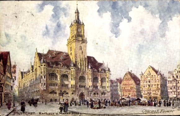 Artist Postcard Flower, Charles, Stuttgart in Württemberg, Town Hall and Market Square, Tuck 653B