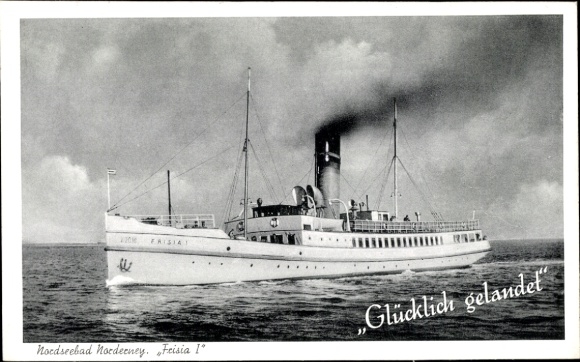 Postcard seaside resort ship Frisia I, Norden-Frisia shipping company, North Sea resort of Norderney