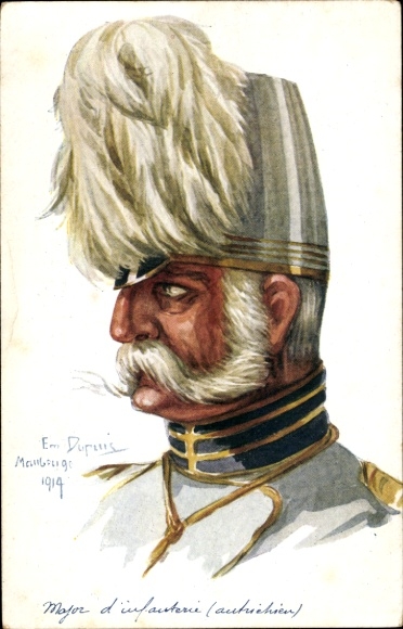 Artist Postcard Dupuis, Emil, Major of the Austrian Infantry, 1914