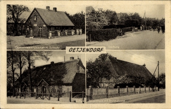 Postcard Oetjendorf Hoisdorf in Schleswig Holstein, commercial building H. Schacht, settlement, school, farmhouse