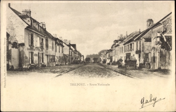 Ak Trilport Seine et Marne,  Route Nationale,  Straßenansicht, frühere Architektur