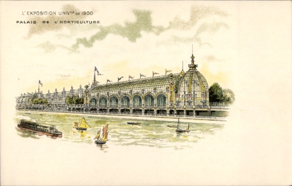 Litho Paris, Weltausstellung 1900, Palais de l'Horticulture