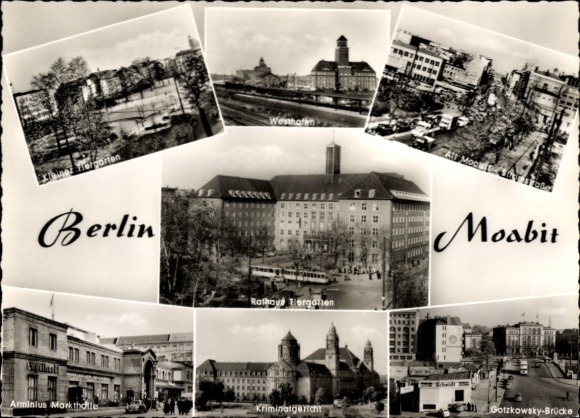 Ak Berlin Moabit, Rathaus, Kriminalgericht, Gotzkowskybrücke, Arminius-Markthalle, Westhafen
