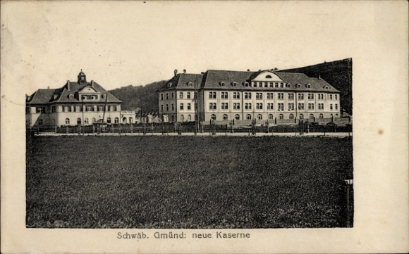 Postcard Schwäbisch Gmünd in Württemberg, new barracks