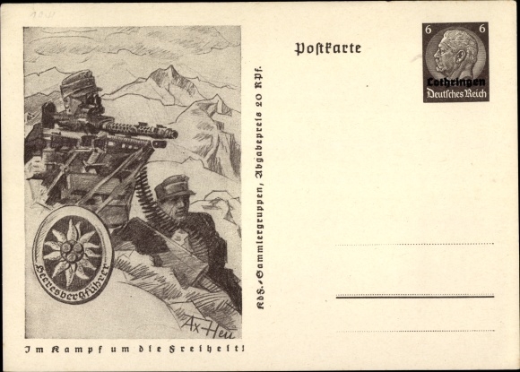 Postal stationery PC by Axster Heudtlass, Werner, in the fight for freedom, army mountain guide at the MG