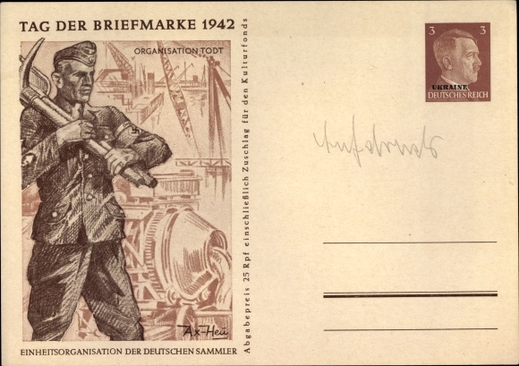 Postal stationery PC Axster Heudtlass, Stamp Day 1942, soldier with pickaxe and shovel