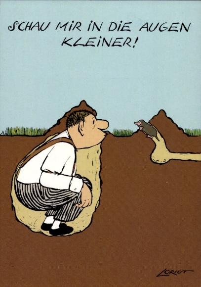 Artist Postcard Loriot, Look into my eyes little one, Man in the hole, Mole
