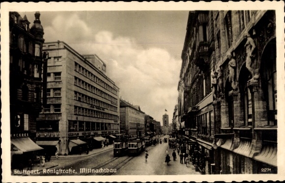 Ak Stuttgart in Württemberg, Königstraße, Mittnachtbau, Straßenbahnen