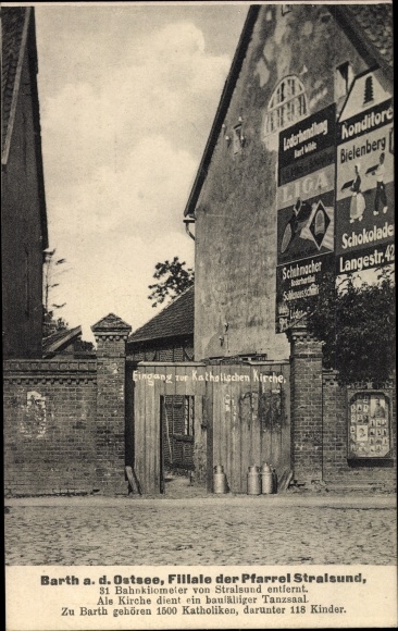 Postcard Barth on the Baltic Sea, branch of the parish of Stralsund, Catholic church in a dilapidated dance hall, advertisement