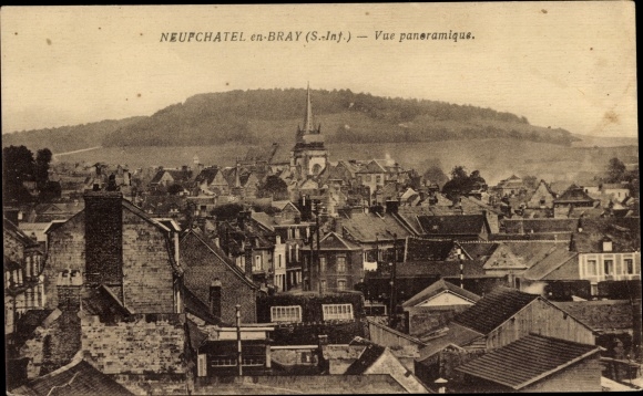 Ak Neufchatel en Bray Seine Maritime, uitzicht op de stad
