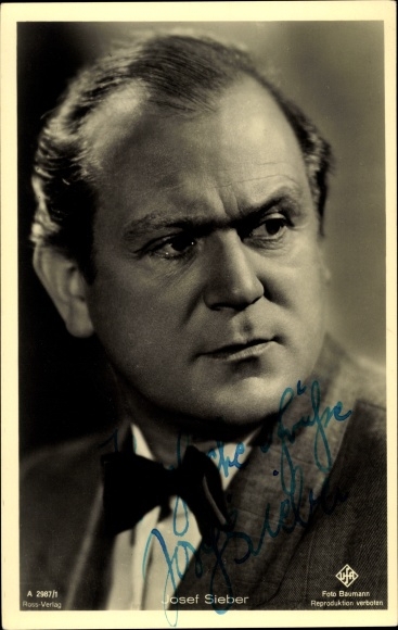 Postcard actor Josef Sieber, portrait, Ufa Film, Ross Verlag A 2987 1, autograph