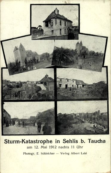 Ak Sehlis Taucha in Nordsachsen, Sturm-Katastrophe,  Fotos von Zerstörungen, 1912