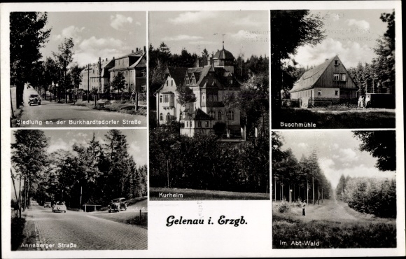 Postcard Gelenau in the Ore Mountains, Kurheim, Buschmühle, Annaberger Straße, Abt-Wald, Burkhardtsdorfer Straße