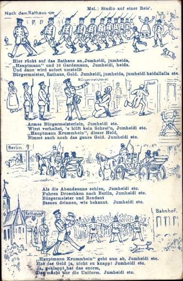 Postcard Hauptmann Krummbein, Hauptmann von Köpenick, Song Here moves to the town hall
