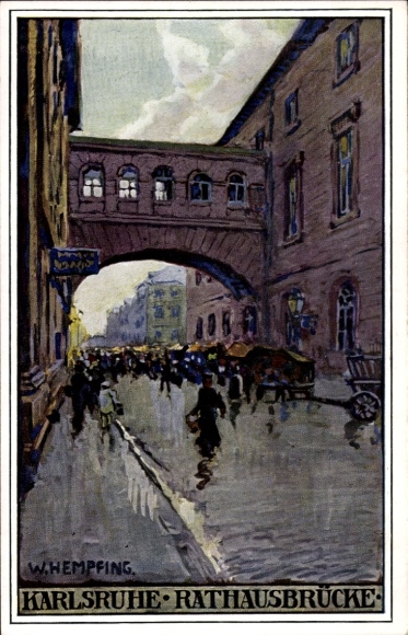 Artist Postcard Hempfing, W., Karlsruhe in Baden Württemberg, Town Hall Bridge