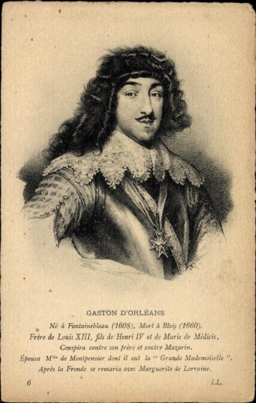 Postcard Blois Loir et Cher, Gaston d'Orleans, brother of Louis XIII, son of Henry IV and Mar...