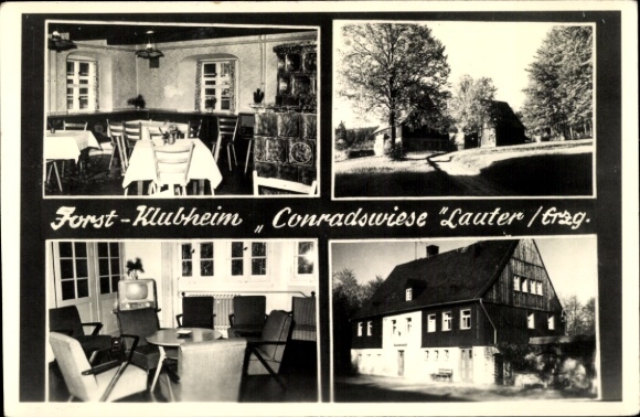 Postcard Conradswiese Lauter Erzgebirge, Forestry Clubhouse, State Forestry Enterprise Schwarzenberg