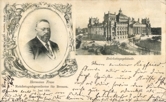 Ak Berlin Tiergarten, Reichstagsgebäude, Hermann Frese, Reichstagsabgeordneter für Bremen
