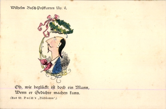 Artist Postcard Busch, Wilhelm, Oh, how happy is a man