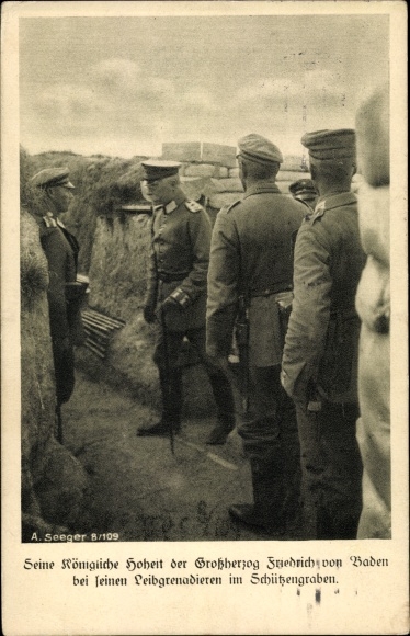 Postcard Grand Duke Friedrich von Baden with his body grenadiers in the trenches, I WW