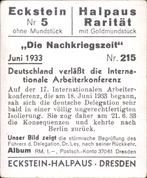 Collector's picture The post-war period No. 215 June 1933 Germany leaves Int. Workers' Conference, Dr. Ley